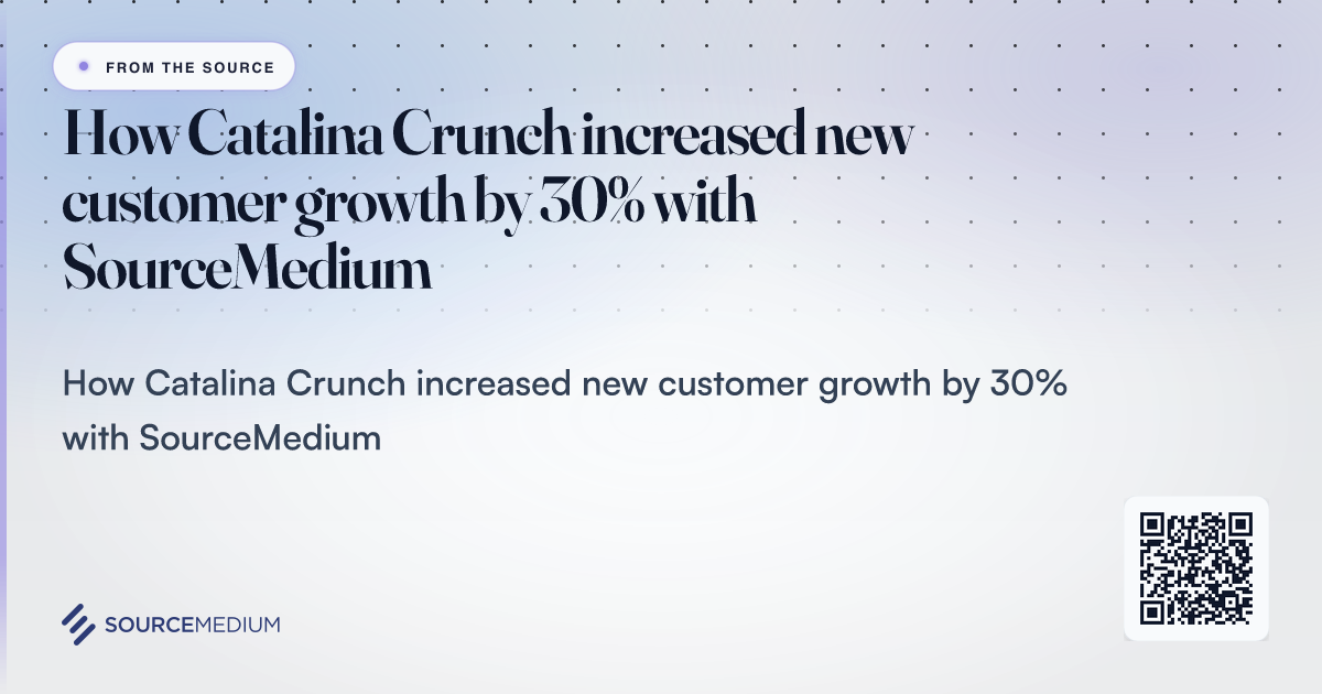How Catalina Crunch increased new customer growth by 30% with SourceMedium